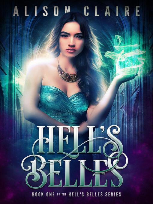 Title details for Hell's Belles by Alison Claire - Available